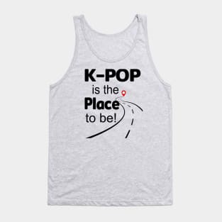 K-Pop is the place to be.  Road and map pin Tank Top